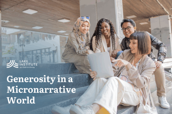 Image for Generosity in a Micronarrative World: Gen Z and Gen Alpha